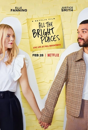 دانلود فیلم All the Bright Places  2020 با زیرنویس چسبیده