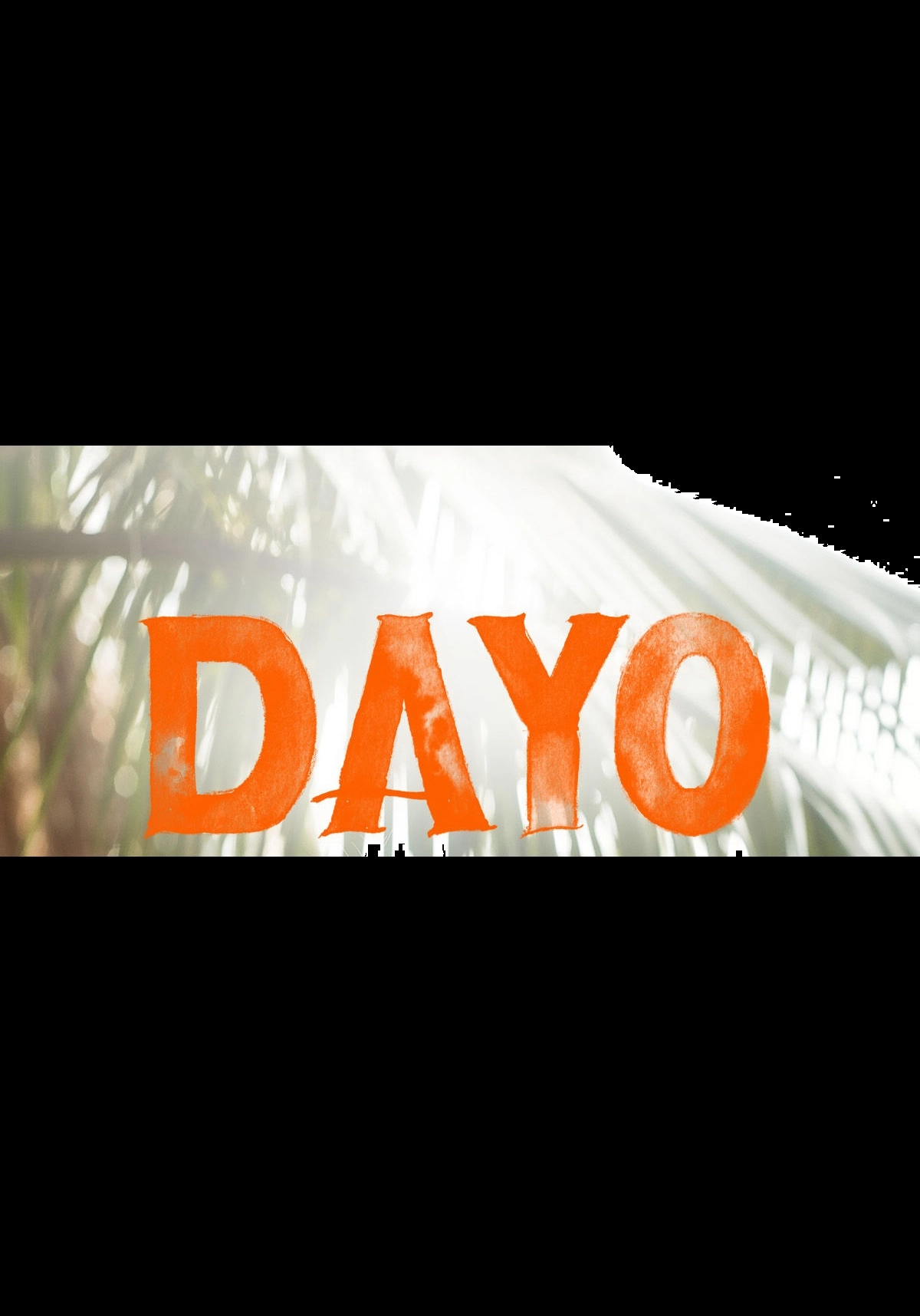 Unduh film Dayo 2024 dengan terlampir teks terjemahan