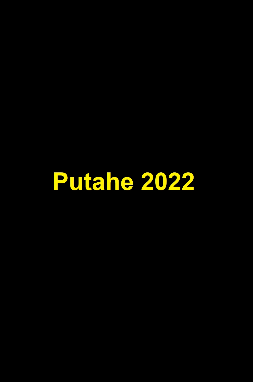 دانلود فیلم Putahe 2022 با زیرنویس چسبیده