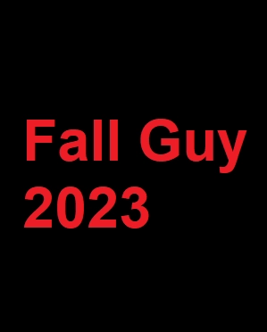 دانلود فیلم Fall Guy 2023 با زیرنویس چسبیده
