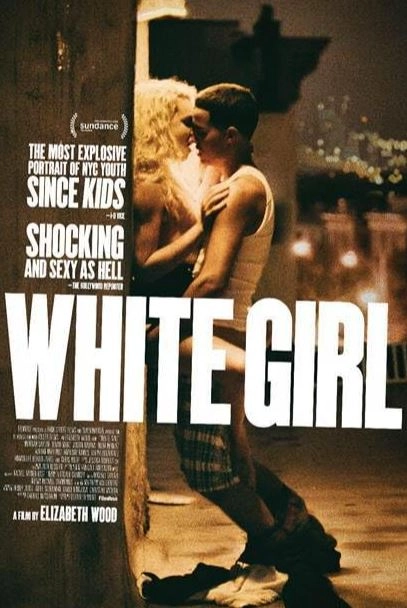 دانلود فیلم White Girl 2016 با زیرنویس چسبیده
