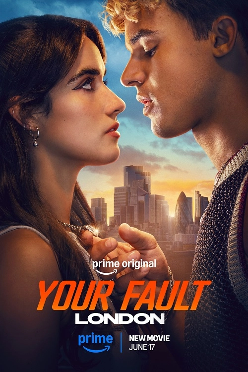 دانلود فیلم Your Fault: London 2026 زیرنویس چسبیده