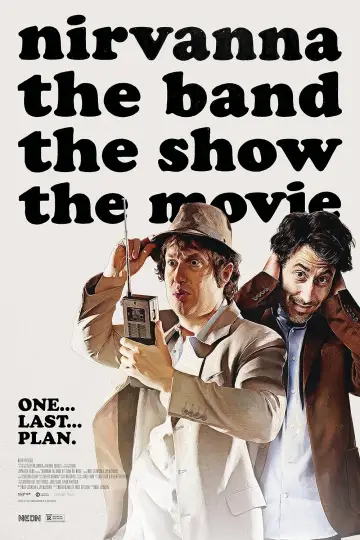 دانلود فیلم Nirvanna: The Band - The Show - The Movie 2025 زیرنویس چسبیده