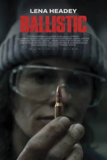دانلود فیلم Ballistic 2025 زیرنویس چسبیده