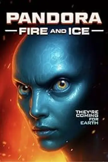 دانلود فیلم Pandora: Fire and Ice 2025 زیرنویس چسبیده