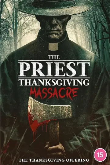 دانلود فیلم The Priest: Thanksgiving Massacre 2025 زیرنویس چسبیده