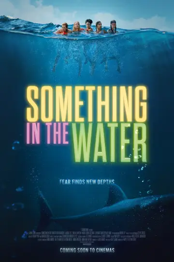 Something in the Water 2024 filmini altyazılı olarak indirin.