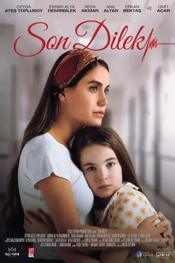 دانلود فیلم Son Dilek 2025 زیرنویس چسبیده