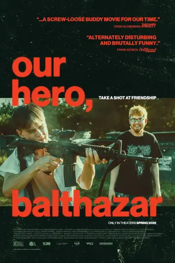 دانلود فیلم Our Hero, Balthazar 2025 زیرنویس چسبیده