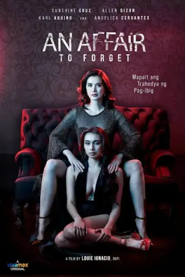 Download the movie An Affair to Forget 2022 with attached subtitles